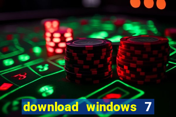 download windows 7 32 bits iso